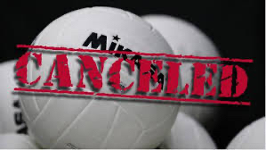 Volleyball cancelled